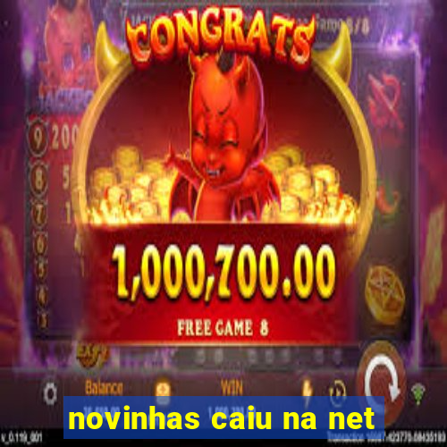 novinhas caiu na net